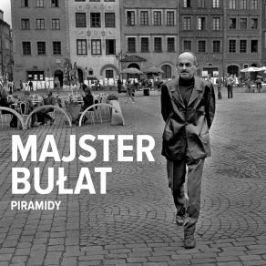 Download track Majster Bułat Piotr Kajetan Matczuk