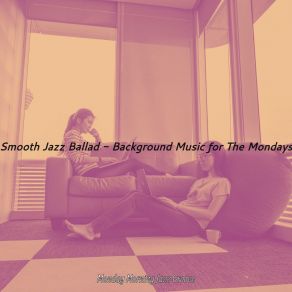 Download track Smooth Jazz Ballad Soundtrack For Back At The Office Jazz Groove