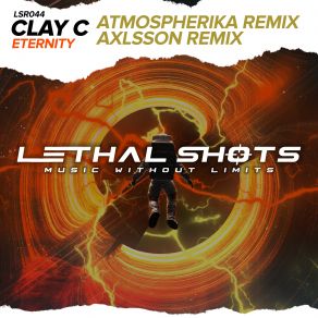 Download track Eternity (Atmospherika Remix) Clay C