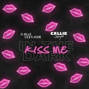 Download track Kiss Me In The Dark Callie Amoiyah