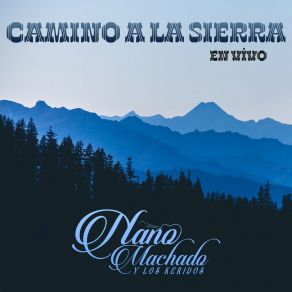 Download track El De Los 20 - El Cachora (En Vivo) Nano Machado Y Los Keridos