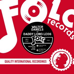 Download track The Toubin Toddle Walter Daniels | Daddy Long Legs