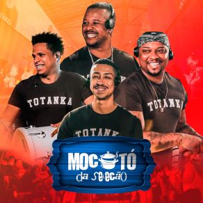 Download track Mocotó Seleção - Me Redimir, Altas Horas, Franqueza, Deixa Rolar, 24 Meses (Ao Vivo) Grupo Seleção