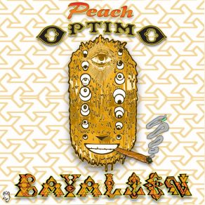 Download track Peach Optimo (Original Mix) Bayalien Sound System