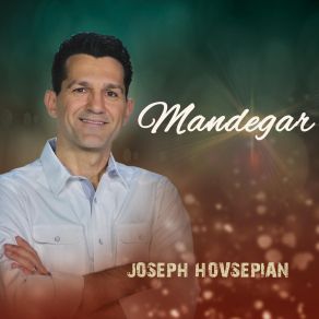 Download track Ey Khodavande Mehraban Joseph Hovsepian