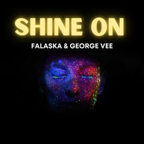 Download track Shine On (Radio Edit) George Vee