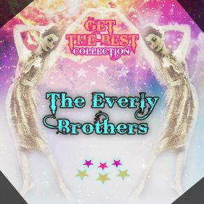 Download track Put My Little Shoes Away Everly Brothers