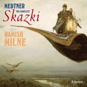 Download track Skazki, Op. 42 - I. Russian Folktale: Allegro Sostenuto Nikolai Medtner