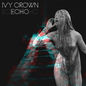 Download track Bad Dream Ivy Crown