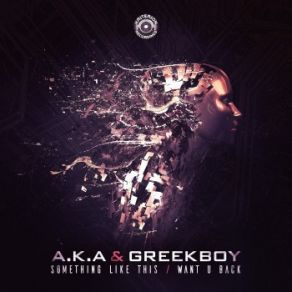 Download track Something Like This A. K. A., Greekboy