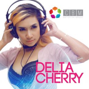 Download track Mengapa Aku Tak Bisa Delia Cherry