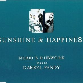 Download track Sunshine & Happiness (Radio Edit) Nerio'S Dubwork, Darryl Pandy