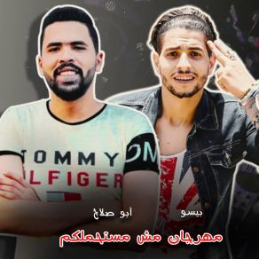 Download track Mahragan Mesh Mestahmelko Abo Salah