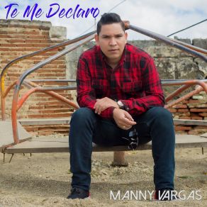 Download track Te Me Declaro Manny Vargas