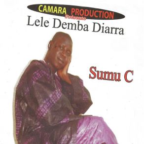 Download track Samba Maliki Dialla Lele Demba Diarra