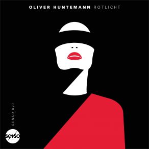 Download track Rotlicht (Original Mix) Oliver Huntemann