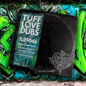 Download track Our Own Thing Tuff Love Dubs