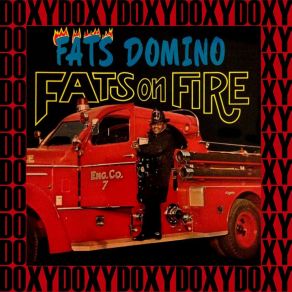 Download track I Don't Want To Set The World On Fire Fats Domino