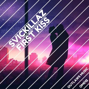 Download track First Kiss (Original Mix) SvicKillaz