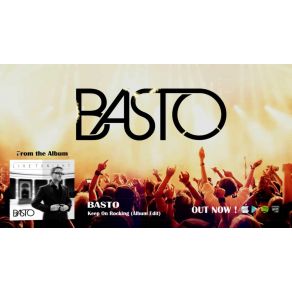 Download track Keep On Rocking (Album Version) Basto