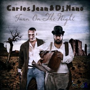 Download track Turn On The Night Carlos Jean