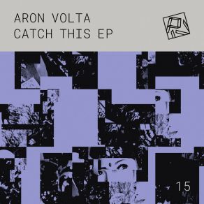 Download track Catch This Aron Volta