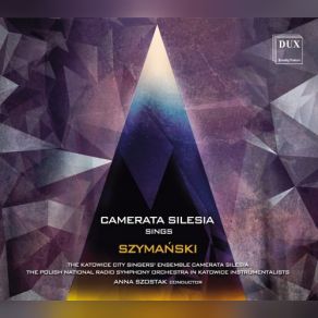 Download track Lux Aeterna Anna Szostak, The Katowice City Singers' Ensemble Camerata Silesia