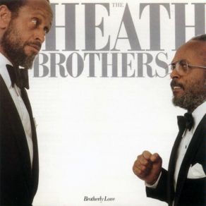 Download track A Sound For Sore Ears The Heath Brothers