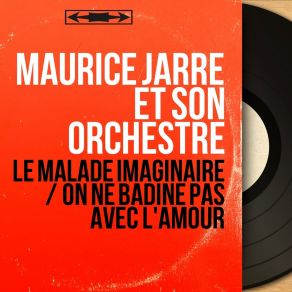 Download track Le Malade Imaginaire, Danse Des Tapissiers Maurice Jarre