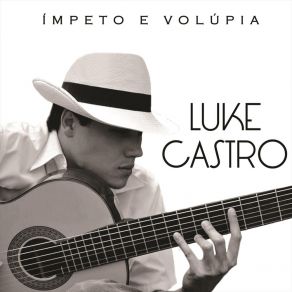 Download track Estudo Nº01 (Volúpia) Luke Castro