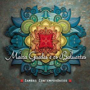 Download track Maré Mansa Maíra Guedes E Os Baluartes