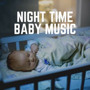 Download track Gentle Lullaby Thoughts, Pt. 6 Help Your Baby Sleep Through The Night