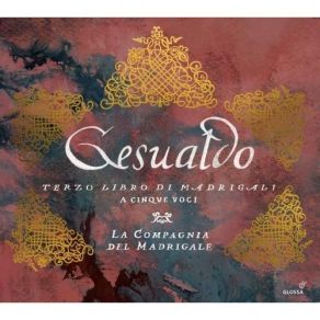 Download track 1. Terzo Libro Di Madrigali 1595 - Ancidetemi Pur Grievi Martiri [No. 13] Carlo Gesualdo Da Venosa