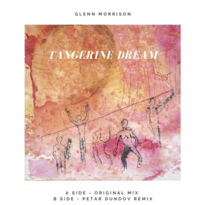 Download track Tangerine Dream (Original Mix) Glenn Morrison