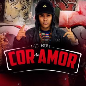 Download track Cor Do Amor 2 MC BDK