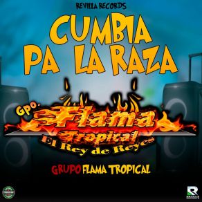 Download track Cumbia Pa La Raza GRUPO FLAMA TROPICAL