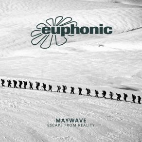 Download track Escape From Reality (DJ Version) Maywave