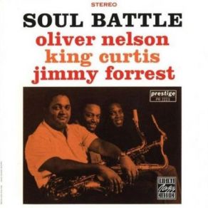 Download track Blues For M. F. (Mort Fega) King Curtis, Oliver Nelson, Jimmy Forrest