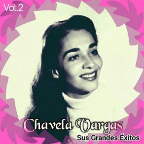 Download track No Te Importe Saber Chavela Vargas