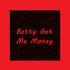 Download track Betty Get Me Money (Speed Up Remix) ESCALAD