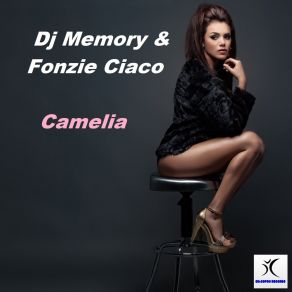 Download track Camelia (Alonso Chavez Trance Radio Edit) Dj CiavoliFonzie Ciaco, DJ Memory, Fon21, Dj Alfonso