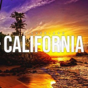 Download track California (Ruff Loaderz House Mix) SilverlandRuff Loaderz