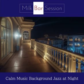 Download track Smooth Session Milk Bar Session