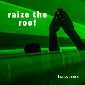 Download track Dozen Bass Roxx