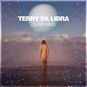 Download track On My Mind (Extended Mix) Terry Da Libra