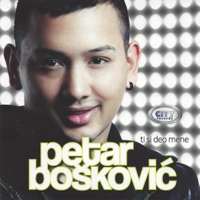 Download track Ako Odeš Ti Petar Boskovic