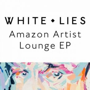 Download track Mother Tongue (Acoustic) White Lies