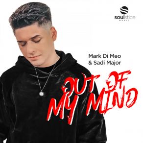 Download track Out Of My Mind (Club Instrumental) Sadi Major