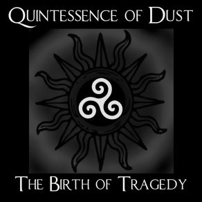 Download track Dionysus Rising Quintessence Of Dust