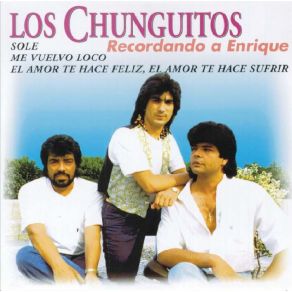 Download track Cuando La Vere Los Chunguitos